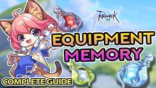 EQUIPMENT MEMORY GUIDE ~ New Development System in Ragnarok Mobile Eternal Love!