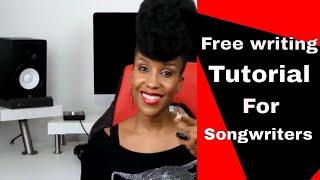 Free writing Tutorial | End Writers Block | How To Become A Professional Songwriter Faster | Ep3