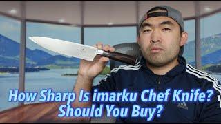 How Sharp Is imarku Chef Knife? Should You Buy?