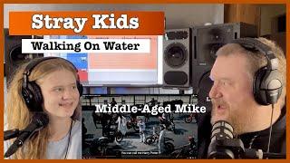 Blind React to Stray Kids "Walking on Water" by Middle-Aged Mike and a very special guest