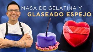 Masa de gelatina y glaseado espejo, las mejores recetas!!!