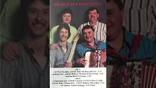 The Isle Aux Morte Boys - A Fisherman's Life