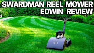 Swardman Reel Mower Review - Edwin 2.0 Lawn Mowing System