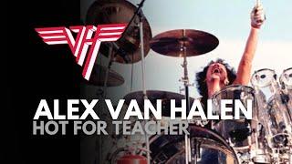 Complete Breakdown: Alex Van Halen's "Hot For Teacher", by Gregg Bissonette