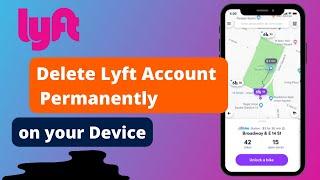 How to Delete Lyft Account !!