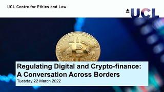 Regulating Digital and Crypto-finance: A Conversation Across Borders