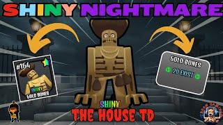 SHINY GOLD BONES SHOWCASE!! - The House TD Roblox