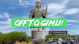 OFF TO GIMLI! | KJ Adventures