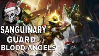 SANGUINARY GUARD OF THE BLOOD ANGELS