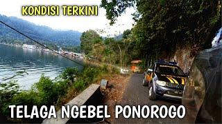 KELILING TELAGA NGEBEL PONOROGO, kondisi saat ini