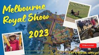 Melbourne Royal Show 2023   | The Weeraes  | මෙල්බර්න් රජ  දැක්ම |  VLOG