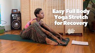 Easy Full Body Yoga Stretch for Recovery | 10 Minutes