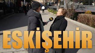 ESKİŞEHİR | Erken seçim olmalı mı? Cumhurbaşkanı adayınız kim? | TÜRKİYE TURU