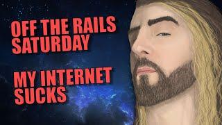 OFF THE RAILS INTERNET - JKB Streams