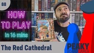 How to play The Red Cathedral board game - Full teach - Peaky Boardgamer