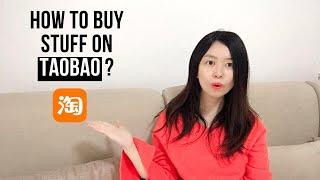 How to Buy Stuff on Taobao?