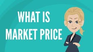 What is market price?