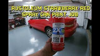 Rustoleum strawberry red spray can paint job! Check it out!!