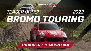 Conquer The Mountain - Teaser of PCI Bromo Touring 2022