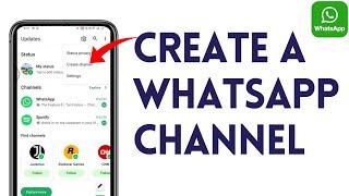 How To Create A WhatsApp Channel