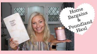 HOME BARGAINS HAUL | POUNDLAND HAUL | MAY 2019