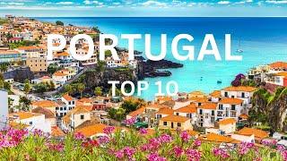 Top 10 places to visit in portugal