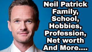 Neil Patrick Harris Family,School,Profession,Hobbies,Partner,Net worth And More.....