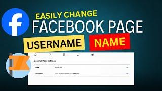 How to Change Easily Facebook Page Name and Username