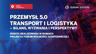 PRZEMYSŁ 5.0 - transport i logistyka – bilans, wyzwania i perspektywy 27 sierpnia 2024 r.