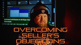 Overcoming Seller's Objections