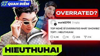 HIEUTHUHAI có phải là rapper "được OVERRATED" ? | Nhi Đồng Quan Điểm