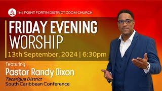 Friday Evening Worship || 13th September 2024 || 6:30pm