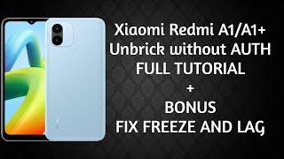 Xiaomi Redmi A1/A1 plus unbrick flashing without AUTH + Fix lag and freezing ! 2023 #redmia1plus