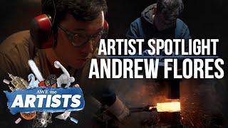 Andrew Flores - Artist Spotlight - AWE Me Artists