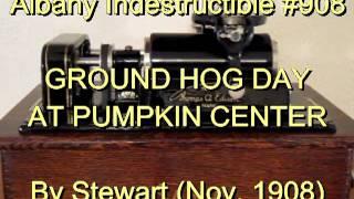 908 - GROUND HOG DAY AT PUMPKIN CENTER, By Stewart (Nov. 1908)