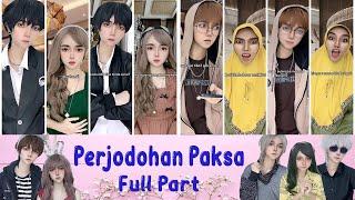 TIKTOK REVLICCA - PERJODOHAN PAKSA (FULL PART)