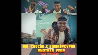 Mr Chocho releases the snippet of his new video featuring BigBabyCypha titled ANOTHER YEAR Remix