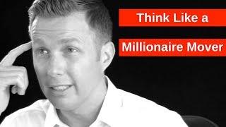 Think Like a Millionaire Mover