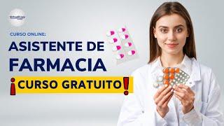  CURSO: ASISTENTE DE FARMACIA ǀ COMPLETO Y GRATIS (2022)   PARTE 1