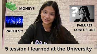 5 lessons I learned at the University | Failures, Career, Finances, Confusion‍