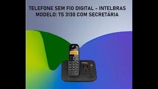 Telefone sem Fio Digital - Intelbrás - Modelo TS 3130 - Secretária Eletrônica