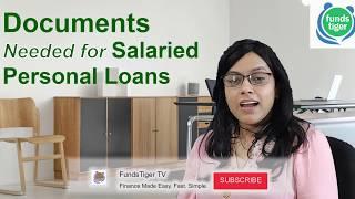 Documents Needed for Salaried Personal Loans in India