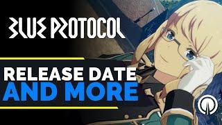 Blue Protocol: Release Date & Dev Update Summary | Ginger Prime