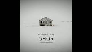 Ghor - Somrat Sij & GR Tanmoy (prod. Prodip Majumder)