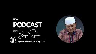 Diskusi Hangat Buya Syakur Tentang Iqodul Himam di Podcast Terbaru