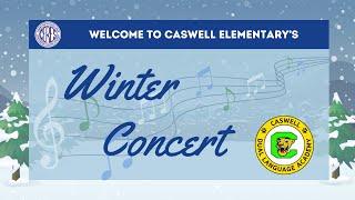 Caswell Elementary Winter Concert 2024