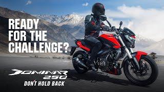 The Dominar 250 – The Sports Tourer | #DontHoldBack | Bajaj Dominar