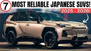 Top 7 Most Reliable Japanese SUVs for 2025–2026!