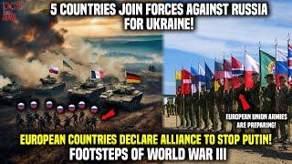 On Brink of World War III:5 European Countries Prepare Their Armies Against Russia!Putin is Cornered