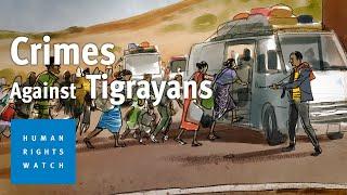 Ethiopia's Ruthless Ethnic Cleansing of Tigrayans